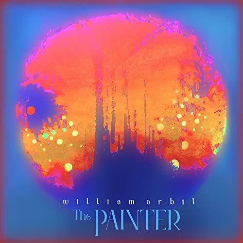 William orbit the painter - orbit,