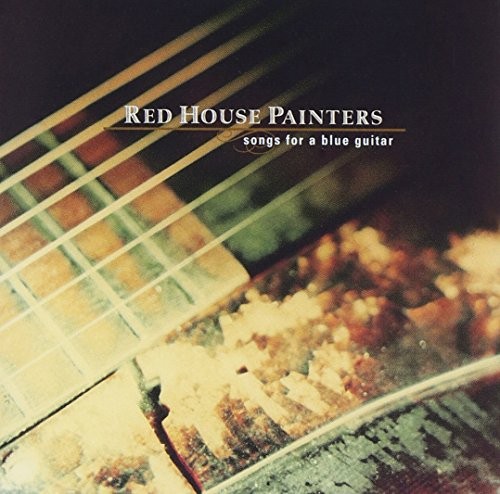 Red house painters - songs, for